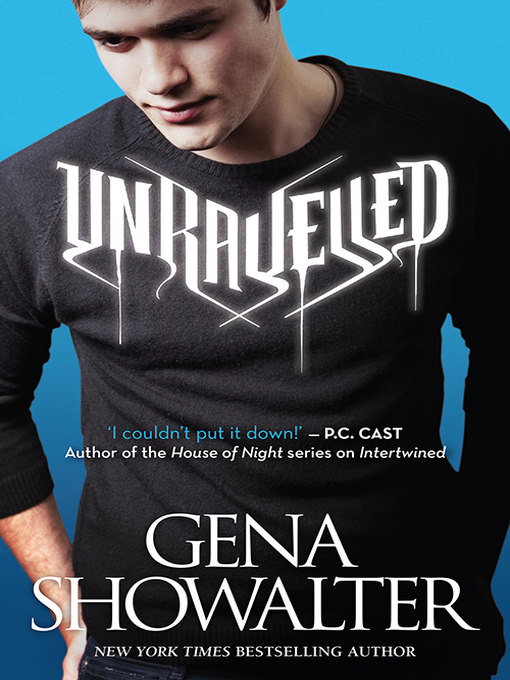 Title details for Unravelled by GENA SHOWALTER - Wait list